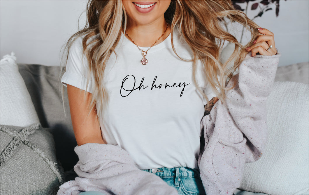 Oh Honey Shirt